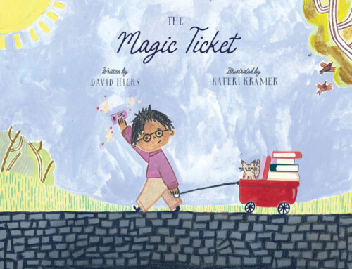 THE MAGIC TICKET Kickstarter Campaign is Launched!